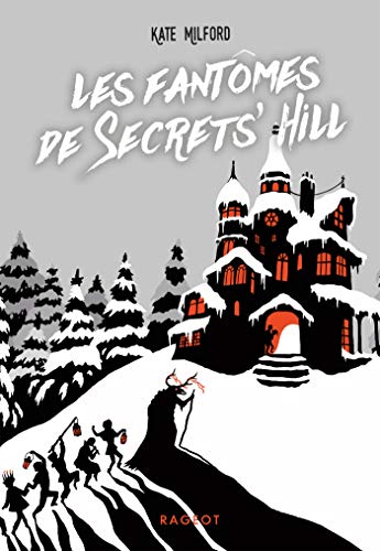 Beispielbild fr Les fantmes de Secrets' Hill zum Verkauf von medimops