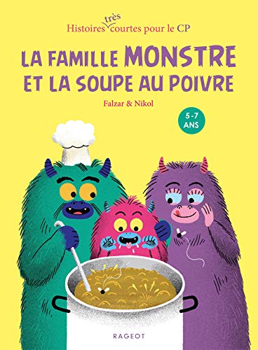 Beispielbild fr La famille Monstre et la soupe au poivre zum Verkauf von EPICERIE CULTURELLE