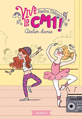 Stock image for Atelier danse: Vive le CM1 ! for sale by Ammareal