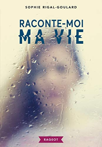 Beispielbild fr Raconte-moi ma vie (Rageot Romans) zum Verkauf von WorldofBooks