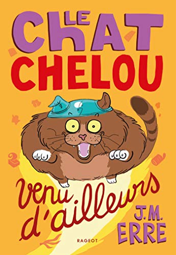 Beispielbild fr Le chat chelou venu d'ailleurs zum Verkauf von EPICERIE CULTURELLE