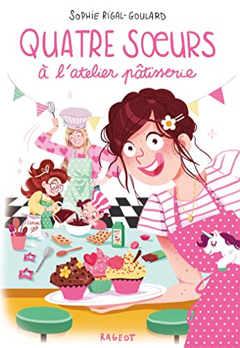 Beispielbild fr Quatre soeurs  l'atelier pâtisserie zum Verkauf von WorldofBooks