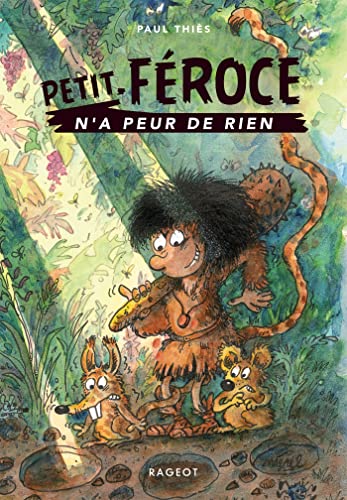 Stock image for Petit-Féroce n'a peur de rien [FRENCH LANGUAGE - No Binding ] for sale by booksXpress