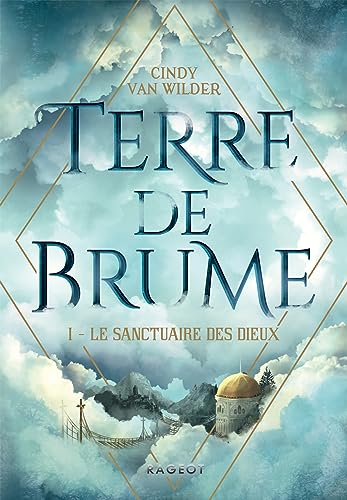 Beispielbild fr Terre de brume - Tome 1, Le Sanctuaire des dieux [FRENCH LANGUAGE - No Binding ] zum Verkauf von booksXpress