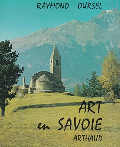 Beispielbild fr Art en Savoie zum Verkauf von Argosy Book Store, ABAA, ILAB