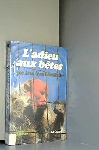 L'Adieu aux bêtes.