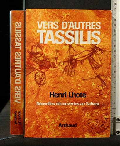 Vers d'autres Tassilis. Nouvelles découvertes au Sahara