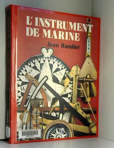 Beispielbild fr L'instrument de marine . zum Verkauf von Librera Astarloa