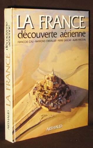 Stock image for La France, Decouverte Aerienne for sale by COLLINS BOOKS