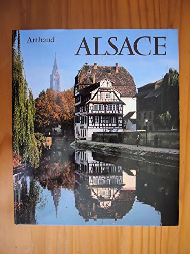 Alsace 133 illustrations en noir et en couleur,12 dessins