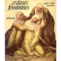 Imagen de archivo de Extases feminines 15 illustrations en couleur vuarnet jean-noel a la venta por Au bon livre