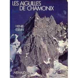 Stock image for Les aiguilles de chamonix : 1741-1980 for sale by medimops