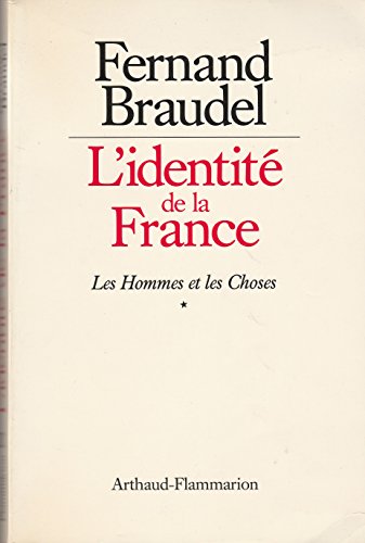 Beispielbild fr L'Identit de la France: Les hommes et les choses, premi re partie (2) zum Verkauf von ThriftBooks-Atlanta