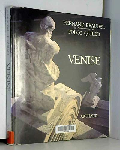 VENISE: - PHOTOGRAPHIES (9782700304787) by Braudel, Fernand