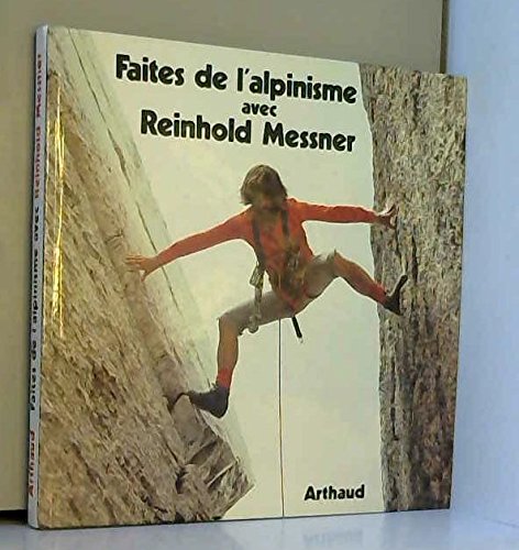 Faites de l'alpinisme