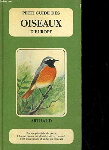 Stock image for Les Oiseaux d'Europe: Une encyclopdie illustre for sale by Ammareal