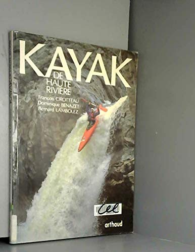 Beispielbild fr Kayak de haute rivire zum Verkauf von medimops