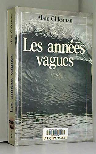 Beispielbild fr Les Annes Vagues zum Verkauf von RECYCLIVRE
