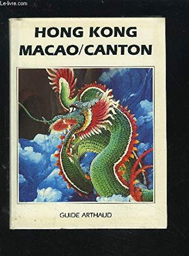 Stock image for HONGKONG, MACAO, CANTON for sale by Librairie rpgraphic