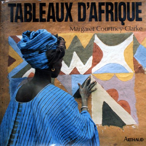 9782700308518: Tableaux d'Afrique: L'art mural des femmes de l'Ouest