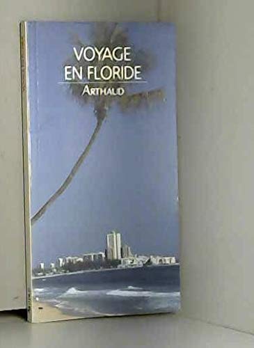 9782700308853: Voyage en floride (ARTHAUD (A))