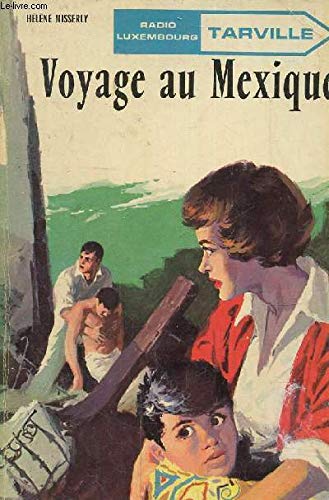 Stock image for Voyage au Mexique for sale by Ammareal