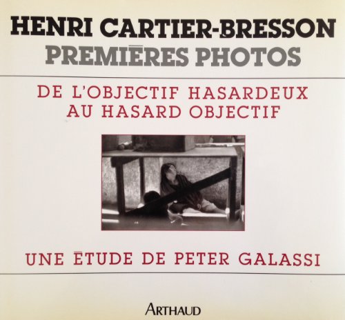 Beispielbild fr Henri Cartier-Bresson, premires photos : de l'objectif hasardeux au hasard objectif zum Verkauf von medimops