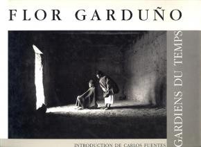 Stock image for Flor Garduno Gardiens du Temps for sale by RZabasBooks