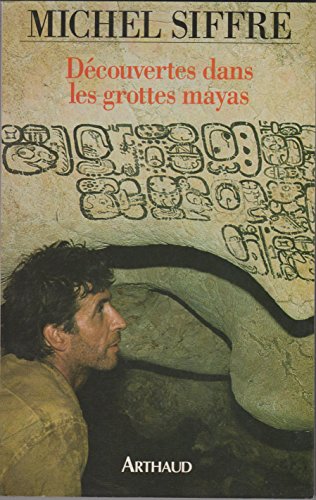 Découvertes dans les grottes mayas