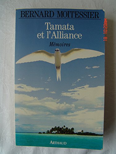 Tamata et l'Alliance - Bernard Moitessier