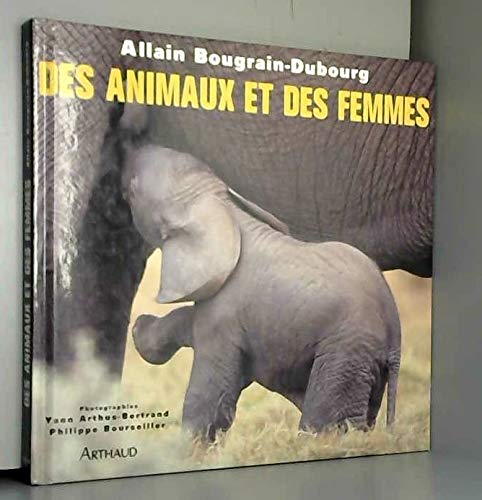 Beispielbild fr Des animaux et des femmes zum Verkauf von WorldofBooks