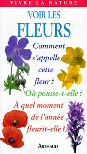 Stock image for Voir les fleurs sauvages for sale by Ammareal