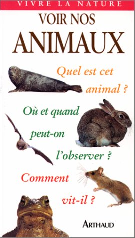 Stock image for Voir nos animaux for sale by Librairie Th  la page