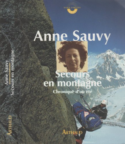 Stock image for Secours en montagne. chronique d'un ete for sale by medimops