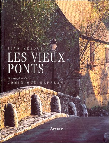 Beispielbild fr Les Vieux Ponts De France zum Verkauf von RECYCLIVRE