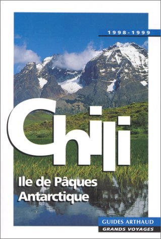 Stock image for CHILI, ILE DE PAQUES, ANTARCTIQUE 1998/1999 for sale by WorldofBooks