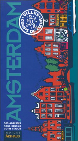 Beispielbild fr Amsterdam Guides Arthaud zum Verkauf von LIVREAUTRESORSAS