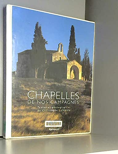 Imagen de archivo de Chapelles de nos campagnes a la venta por Ammareal