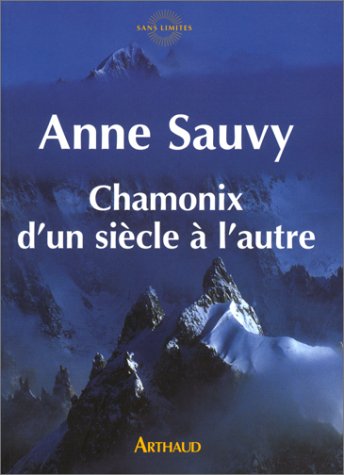Stock image for Chamonix d'un sicle  l'autre for sale by medimops