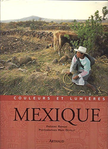 Stock image for Couleurs et lumires du Mexique for sale by Ammareal