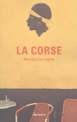 La Corse (9782700313512) by Carrington, Dorothy