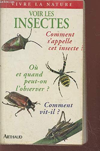 Voir les insectes (9782700395303) by Gibbons Bob