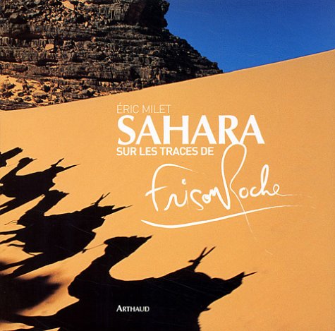 9782700395648: Sahara: sur les traces de Frison-Roche