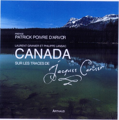 Beispielbild fr Canada: Sur les traces de Jacques Cartier zum Verkauf von Ammareal