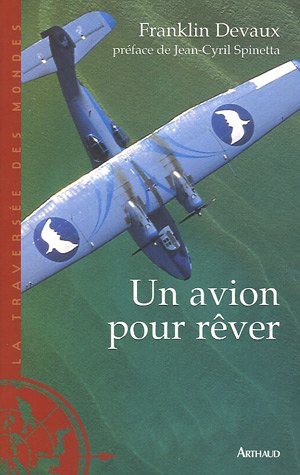 Beispielbild fr Un avion pour rver zum Verkauf von Ammareal