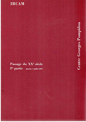 9782700400229: Passage du XXe sicle: [textes et catalogue dexpositions de musique organises]