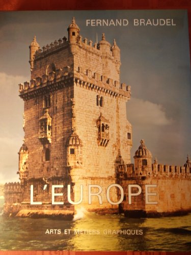 L'Europe (French Edition) (9782700400397) by Quilici Folco Braudel Fernand