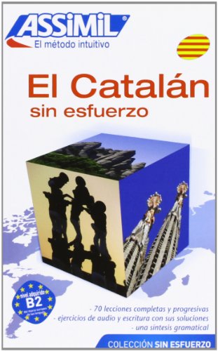 El Catalan Sin Esfuerzo Catalan for Spanish Speaking People