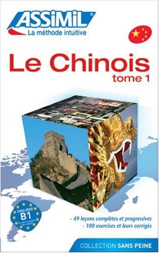 Imagen de archivo de Le chinois sans peine; tome 1. Mthode quotidienne Assimil. a la venta por AUSONE