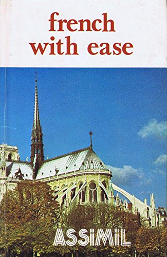 Stock image for French With Ease: Day by Day Method (Assimil Method Books) for sale by Jenson Books Inc